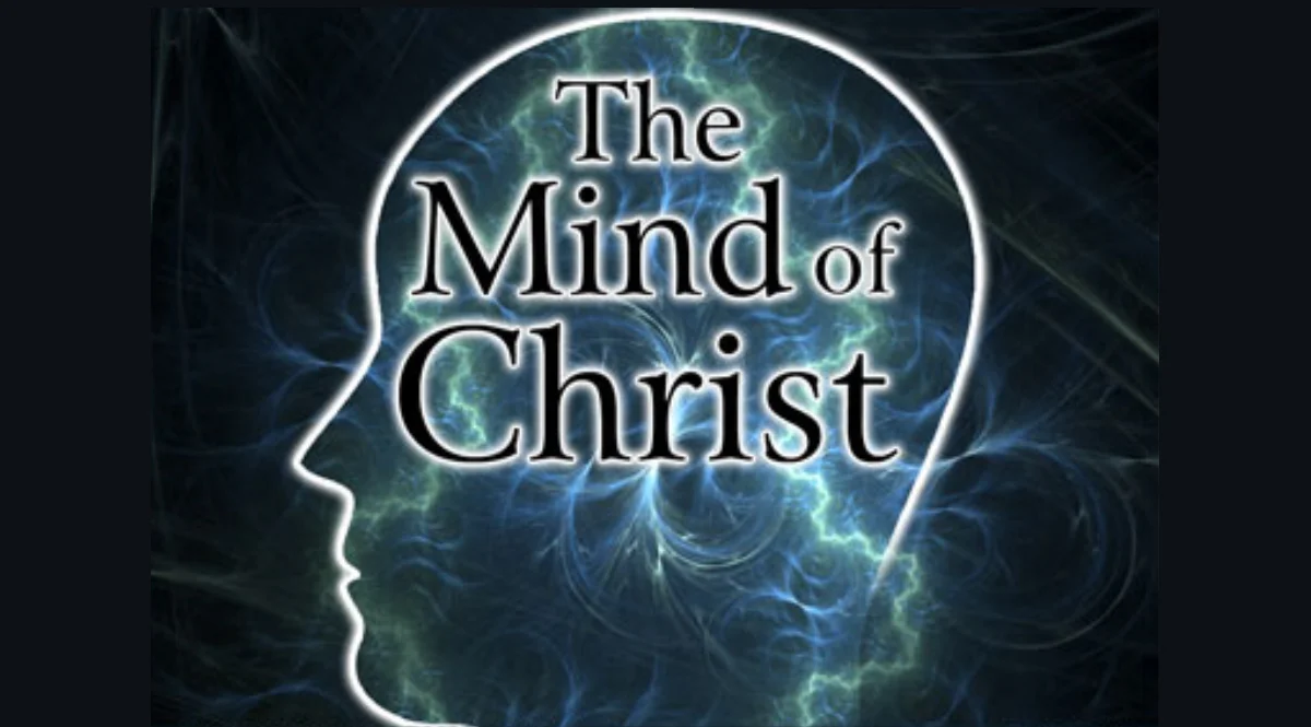 The mind of Christ
